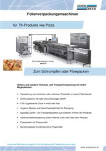 Folienverpackungsmaschinen für TK-Produkte wie Pizza Schrumpfverpacken mit der servo X