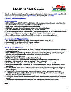July 2013 U.S. CLIVAR Newsgram Please forward to interested colleagues. To manage your subscription to this newsgram, visit this page. To include an announcement in our next issue, contact Jennifer Mays. Follow U.S. CLIV
