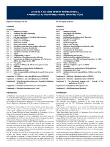 ANNEXE A AU CODE SPORTIF INTERNATIONAL APPENDIX A TO THE INTERNATIONAL SPORTING CODE Règlement antidopage de la FIA FIA anti-doping regulations