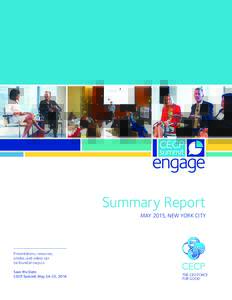 Summary Report MAY 2015, NEW YORK CITY Presentations, resources, photos, and videos can be found at cecp.co