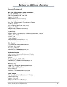 Contacts for Additional Information Economic Development New River Valley Planning District Commission Kevin Byrd, AICP; Executive Director 6580 Valley Center Drive, Suite 124 Radford, VA 24141