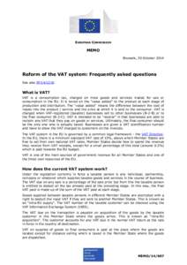 EUROPEAN COMMISSION  MEMO Brussels, 30 October[removed]Reform of the VAT system: Frequently asked questions