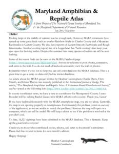 Maryland Amphibian & Reptile Atlas A Joint Project of The Natural History Society of Maryland, Inc. & the Maryland Department of Natural Resources July 2012 Newsletter