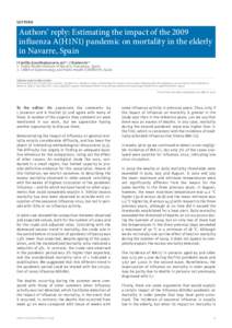 Letters  Authors’ reply: Estimating the impact of the 2009 influenza A(H1N1) pandemic on mortality in the elderly in Navarre, Spain J Castilla ([removed])1,2, J Etxeberria1,2