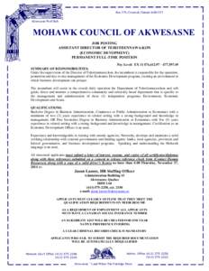 Box 579, Cornwall, Ontario K6H-5T3 Akwesasne Wolf Belt MOHAWK COUNCIL OF AKWESASNE JOB POSTING ASSISTANT DIRECTOR OF TEHOTIIENNAWA:KON