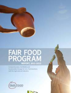 FAIR FOOD  PROGRAM REPORT, Comprehensive, Verifiable and