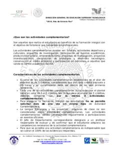 DIRECCIÓN GENERAL DE EDUCACIÓN SUPERIOR TECNOLÓGICA “2014, Año de Octavio Paz” Instituto Tecnológico de Acapulco  ¿Que son las actividades complementarias?