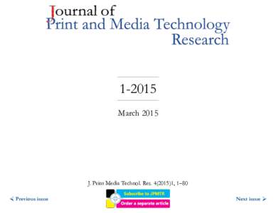 March 2015 J. Print Media Technol. Res, 1–80   Previous issue