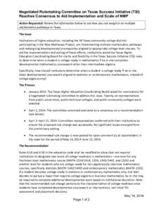 Negotiated Rulemaking Committee on Texas Success Initiative (TSI) Reaches Consensus to Aid Implementation and Scale of NMP Action	
  Requested:	
  Review	
  the	
  information	
  below	
  to	
  see	
  how	
  you