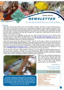 SummerNEWSLETTER for the Queensland Murray -Darling Basin Greetings, Welcome to the Summer edition of the ‘Land for Wildlife’ newsletter. We have a couple of member blogs to