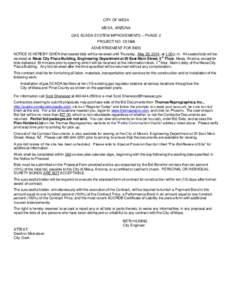 CITY OF MESA MESA, ARIZONA GAS SCADA SYSTEM IMPROVEMENTS – PHASE 2 PROJECT NO. C01886 ADVERTISEMENT FOR BIDS NOTICE IS HEREBY GIVEN that sealed bids will be received until Thursday, May 29, 2014, at 1:00 p.m. All seale