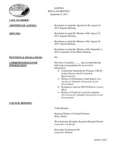 AGENDA REGULAR MEETING September 8, 2015 CALL TO ORDER: ADOPTION OF AGENDA: