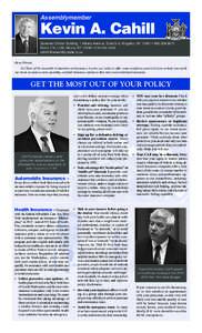 Assemblymember  Kevin A. Cahill Governor Clinton Building, 1 Albany Avenue, Suite G-4, Kingston, NY 12401 • [removed]Room 716, LOB, Albany, NY 12248 • [removed]removed]