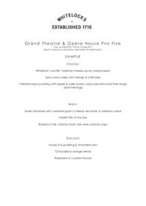    Grand Theatre & Opera House Prix Fixe Two courses £12 / Three courses £15 Book in advance and show valid ticket for redemption