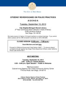 CITIZENS’ REVIEW BOARD ON POLICE PRACTICES AGENDA Tuesday, September 10, 2013 City Heights/Weingart Branch Library 2 floor Community Room (elevator in back of library)