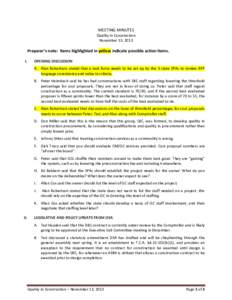 MEETING MINUTES  Quality in Construction November 13, 2013  Preparer’s note: Items highlighted in yellow indicate possible action items.