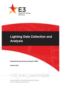 Lighting Data Collection and Analysis Residential Energy Monitoring Program (REMP) February 2012