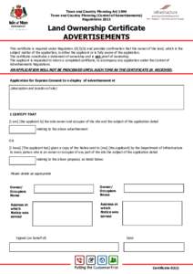 Town and Country Planning Act 1999 Town and Country Planning (Control of Advertisements) Regulations 2013 Land Ownership Certificate ADVERTISEMENTS