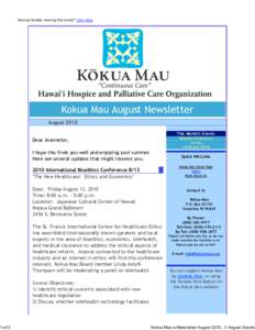1 of 3  Having trouble viewing this email? Click here Kokua Mau August Newsletter August 2010
