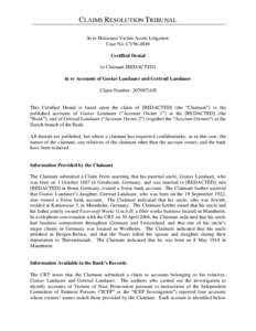 CLAIMS RESOLUTION TRIBUNAL In re Holocaust Victim Assets Litigation Case No. CV96-4849 Certified Denial to Claimant [REDACTED] in re Accounts of Gustav Landauer and Gertrud Landauer