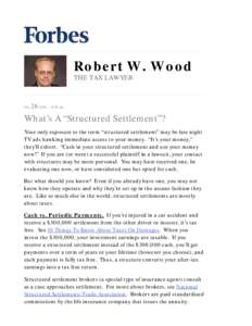 What’s A “Structured Settlement”? - 