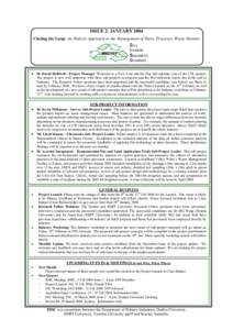 ISSUE 2: JANUARY 2004 Closing the Loop: An Holistic Approach to the Management of Dairy Processor Waste Streams • Dr David Halliwell - Project Manager: Welcome to a New Year and the first full calendar year of the CTL 