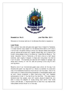 Newsletter No 8  Jan/Feb/Mar 2011 Welcome to the latest edition of the Bicheno Dive Centre newsletter.