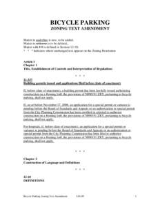 BICYCLE PARKING ZONING TEXT AMENDMENT Matter in underline is new, to be added; Matter in strikeout is to be deleted; Matter with # # is defined in Section 12-10; * * * indicates where unchanged text appears in the Zoning