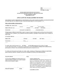 L/W - ________________ HDE- ________________ For Office Use Only DEPARTAMENTO DE ILLINOIS DE SALUD PUBLICA DIVISION OF ENVIRONMENTAL HEALTH – PROGRAMA DE PLOMO 525 WEST JEFFERSON STREET