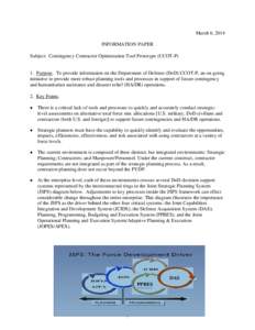 March 6, 2014 INFORMATION PAPER Subject: Contingency Contractor Optimization Tool Prototype (CCOT-P) 1. Purpose. To provide information on the Department of Defense (DoD) CCOT-P, an on-going initiative to provide more ro