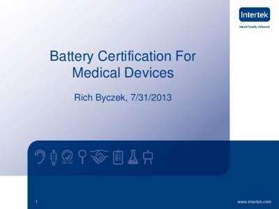 Battery Certification For Medical Devices  Rich Byczek, [removed]