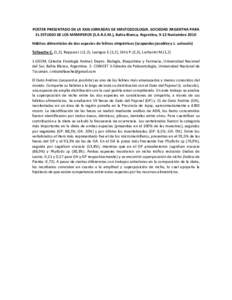 POSTER PRESENTADO EN LA XXIII JORNADAS DE MASTOZOOLOGIA. SOCIEDAD ARGENTNA PARA EL ESTUDIO DE LOS MAMIFEROS (S.A.R.E.M.), Bahía Blanca, Argentina, 9-12 Noviembre 2010 Hábitos alimenticios de dos especies de felinos sim