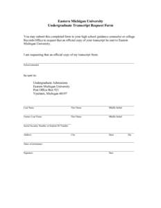 Geography of Michigan / Ypsilanti /  Michigan / Eastern Michigan University / American Association of State Colleges and Universities / University of Michigan / Transcript / Michigan / North Central Association of Colleges and Schools / Washtenaw County /  Michigan / Academia