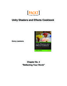 Unity Shaders and Effects Cookbook  Kenny Lammers Chapter No. 4 