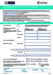 ABNHousing Construction Grant Ex Gratia Application Residential Parks  The South Australian Treasurer has approved an ex gratia scheme to extend the Housing Construction Grant (HCG) to applicants