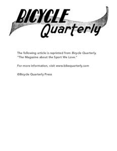 The following article is reprinted from Bicycle Quarterly, “The Magazine about the Sport We Love.” For more information, visit www.bikequarterly.com ©Bicycle Quarterly Press  Optimizing Your Tire Pressure for Your 