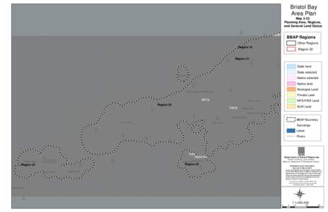 Bristol Bay Area Plan Map 3-22 Planning Area, Regions, and General Land Status S