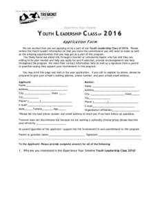 Experience Your Smokies  Y OUTH L EADERSHIP C LASS OF[removed]Application Form We are excited that you are applying to be a part of our Youth Leadership Class of[removed]Please review the Youth Leader information so that y