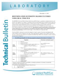 L A B O R A T O R Y December 11, 2013 Technical Bulletin  IDENTIFICATION OF POSITIVE BLOOD CULTURES