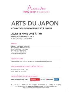 ARTS DU JAPON COLLECTION DE MONSIEUR X ET À DIVERS JEUDI 16 AVRIL 2015 À 14H DROUOT RICHELIEU, SALLE 8 9, RUE DROUOT ‑ 75009 PARIS