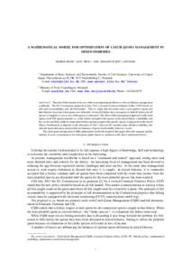 A MATHEMATICAL MODEL FOR OPTIMIZATION OF CATCH QUOTA MANAGEMENT IN MIXED FISHERIES HENRIK HOLM† (ASST. PROF.) AND MOGENS SCHOU‡ (ADVISOR) †