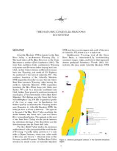 OO TH NWR and then narrows again just north of the town of Cokeville, WY, where it is < ¼-mile wide. Southwestern Wyoming, west of the Green