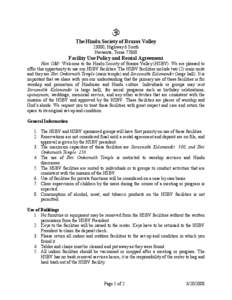 The Hindu Society of Brazos Valley 23000, Highway 6 South Navasota, Texas[removed]Facility Use Policy and Rental Agreement Hari OM! Welcome to the Hindu Society of Brazos Valley (HSBV). We are pleased to