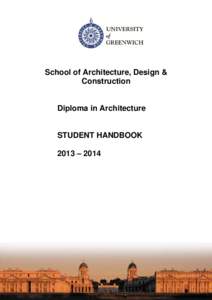 School of Architecture, Design & Construction Diploma in Architecture  STUDENT HANDBOOK