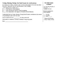 Caring, Sharing, Daring: My Faith Promise for world missions In a daring act of faith, I choose to give so that all the peoples of the earth may share His grace, experience His love and surrender to His Lordship. I am tr