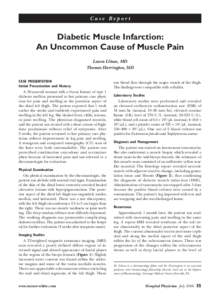 Case Report  Diabetic Muscle Infarction: An Uncommon Cause of Muscle Pain Laura Llinas, MD Thomas Harrington, MD