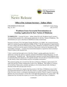 Office of the Assistant Secretary – Indian Affairs FOR IMMEDIATE RELEASE May 24, 2013 CONTACT: Nedra Darling[removed]