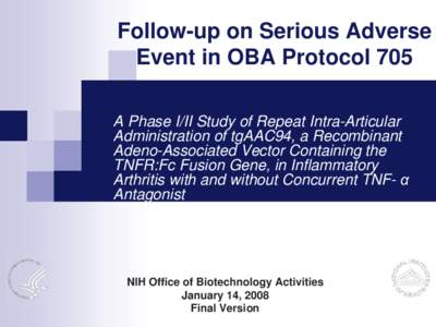 Follow-up Discussion of Serious Adverse Event OBA Protocol Number 705