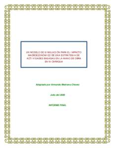 UN MODELO DE SIMULACIÓN PARA EL IMPACTO MACROECONÓMICO DE UNA ESTRATEGIA DE ACTIVIDADES BASADAS EN LA MANO DE OBRA EN NICARAGUA  Adaptado por Armando Medrano Chavez