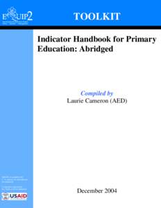 TOOLKIT Indicator Handbook for Primary Education: Abridged Compiled by Laurie Cameron (AED)